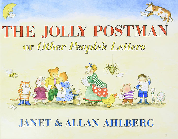 The Jolly Postman, or Other People's Letters by Janet Ahlberg
