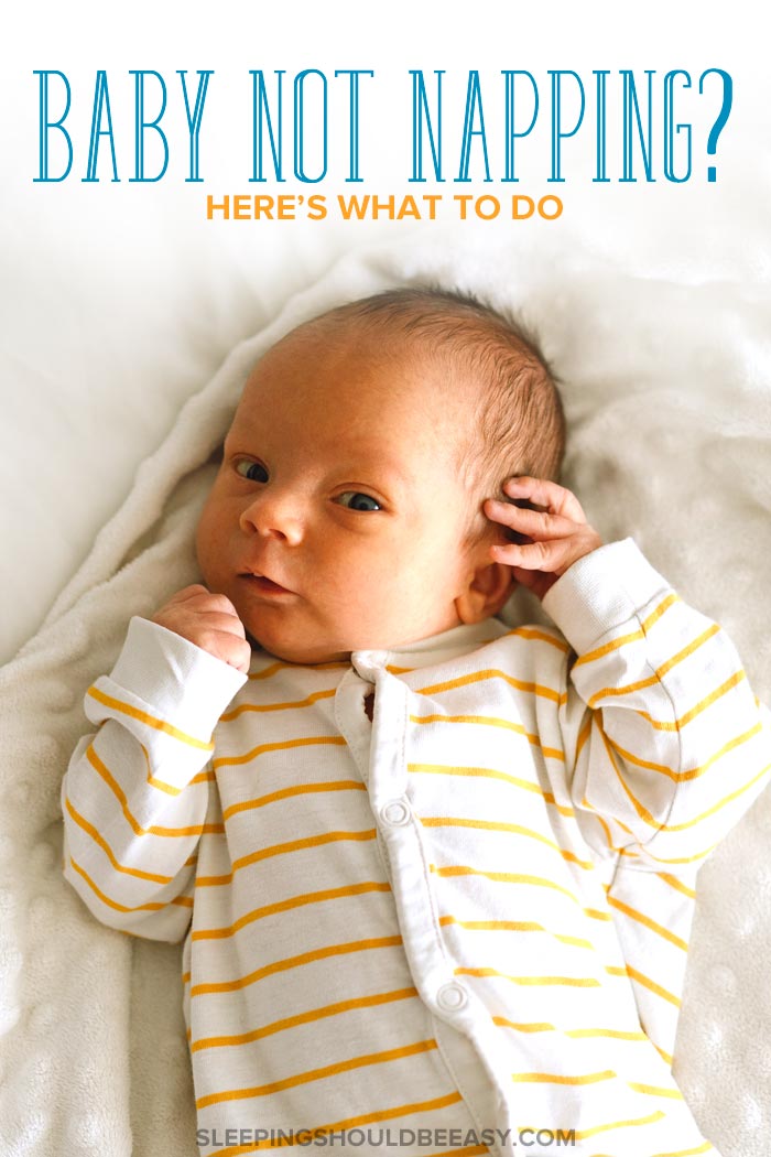 Baby Not Napping? Here’s What to Do