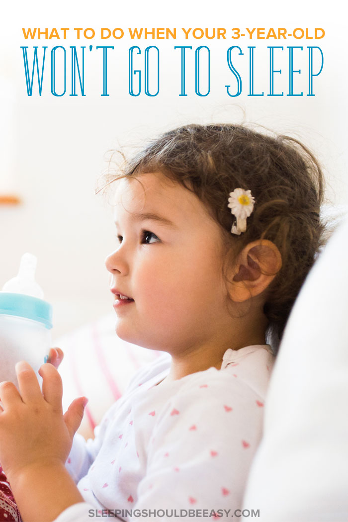 What to Do When Your 3 Year Old Won’t Go to Sleep