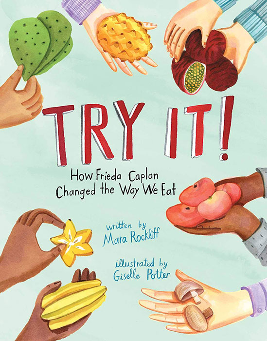 Try It! by Mara Rockliff and Giselle Potter