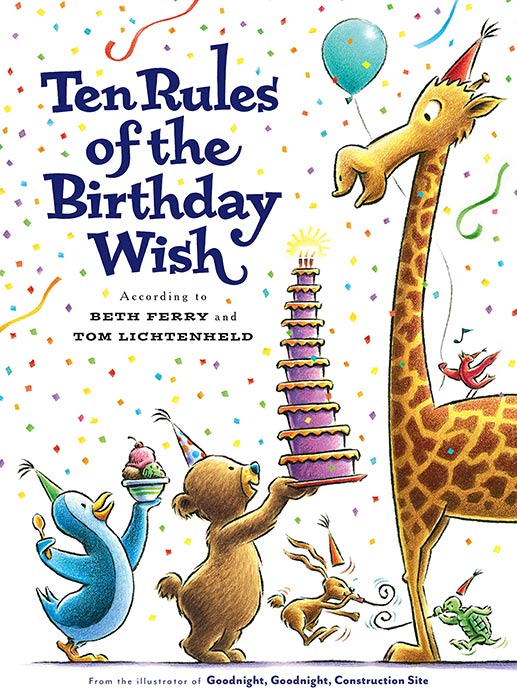 Ten Rules of the Birthday Wish by Beth Ferry and Tom Lichtenheld