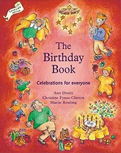 The Birthday Book: Celebrations for Everyone by Ann Druitt