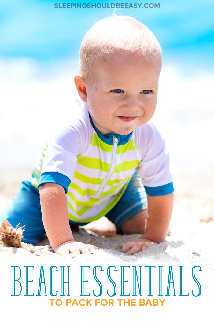 Beach Essentials for Baby You Should Pack