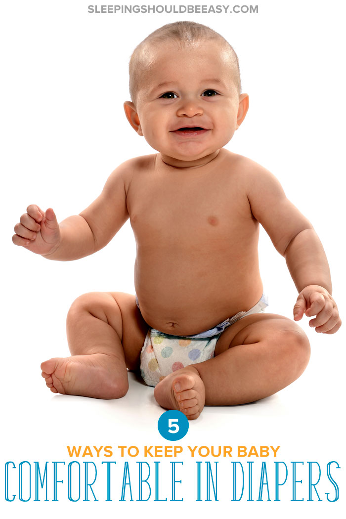 5 Ways to Keep Your Baby Comfortable in Diapers