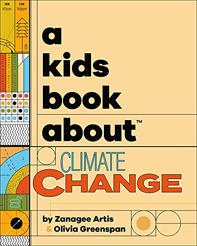 A Kids Book About Climate Change by Zanagee Artis
