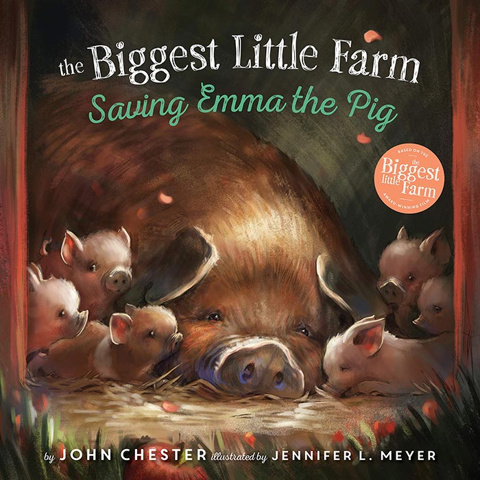Saving Emma the Pig by John Chester and Jennifer L. Meyer