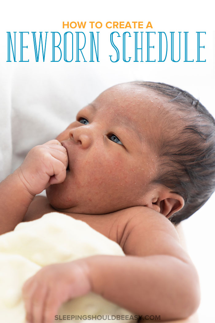How to Create a Newborn Schedule