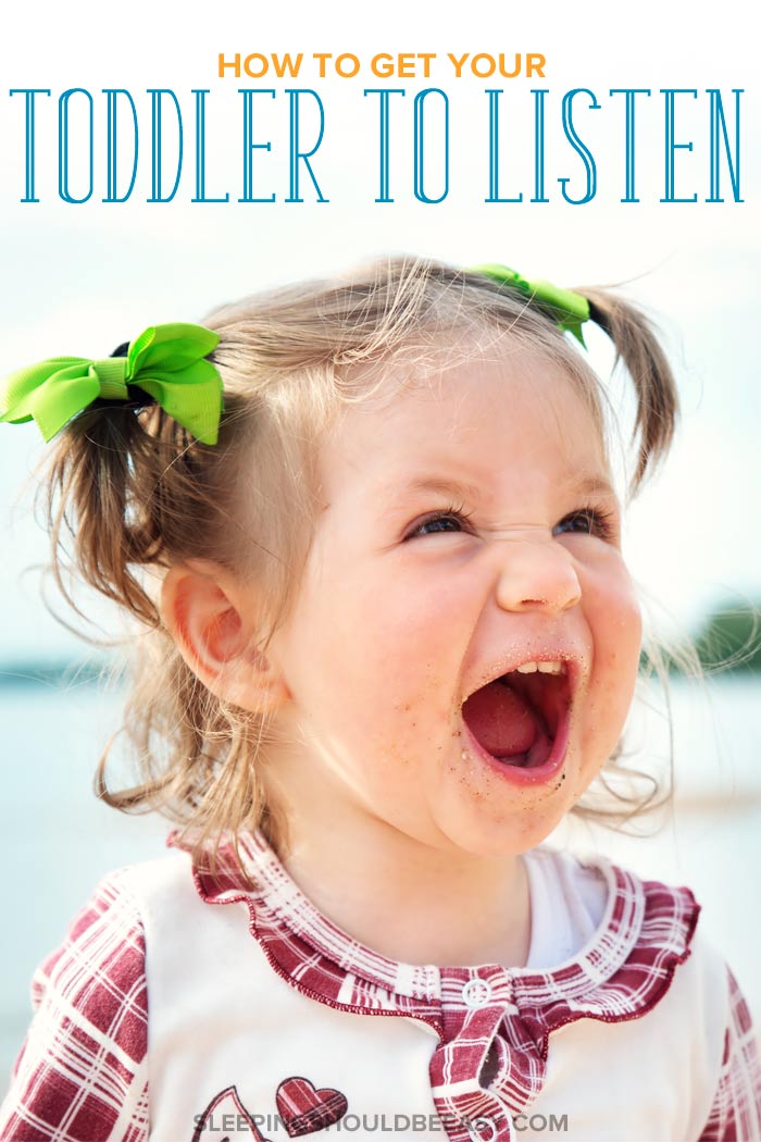 How to Get Toddler to Listen