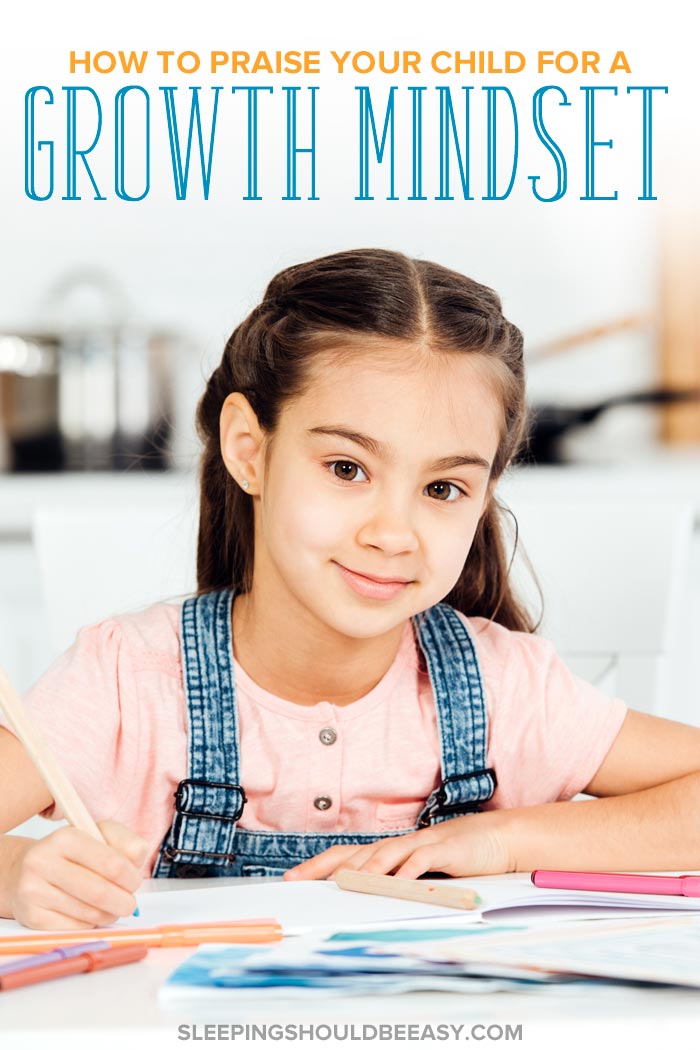 How to Praise Your Child for a Growth Mindset