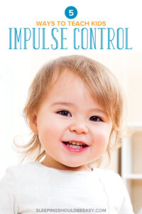 Impulse Control for Kids