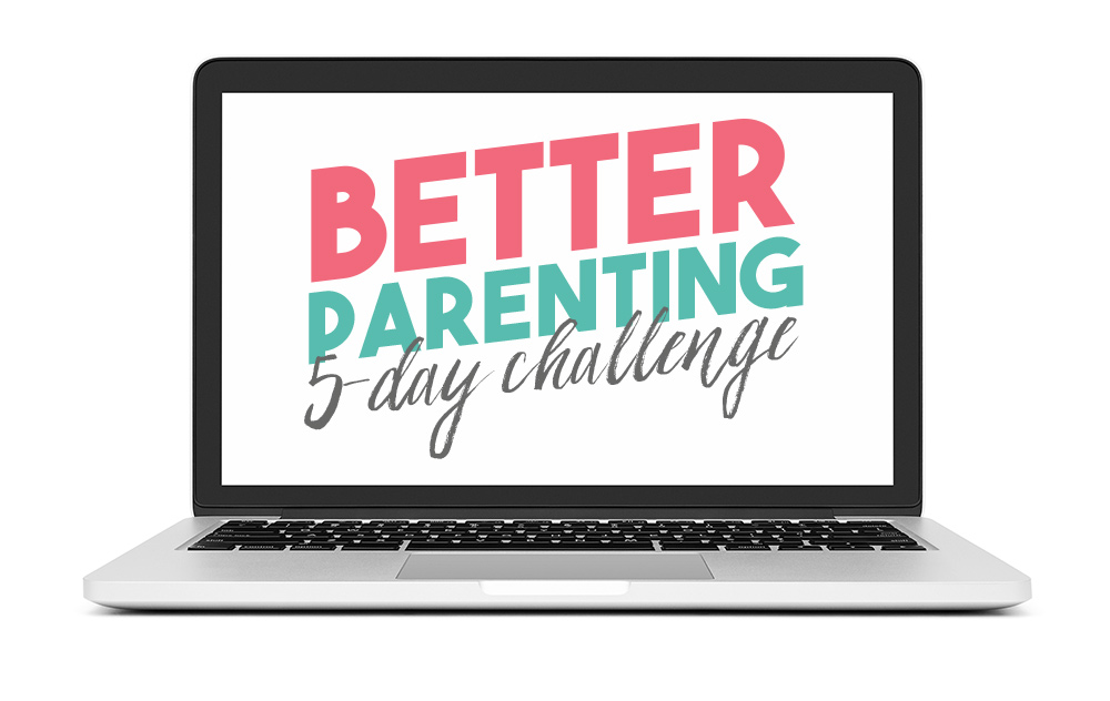 Better Parenting 5-Day Challenge