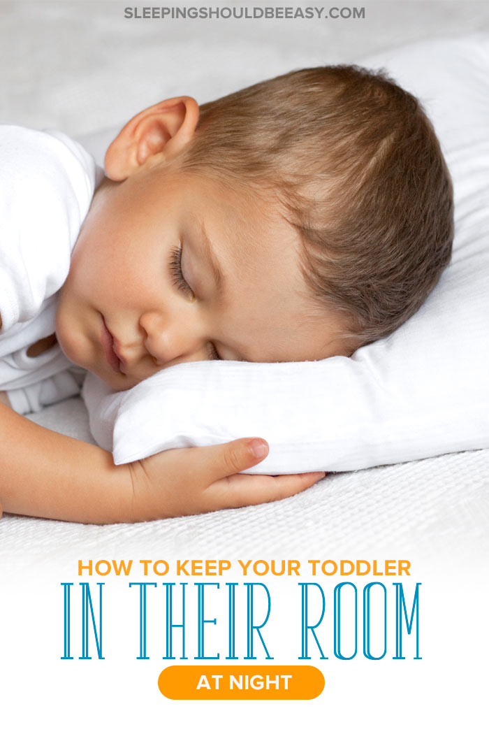 How to Keep Your Toddler in Their Room at Night