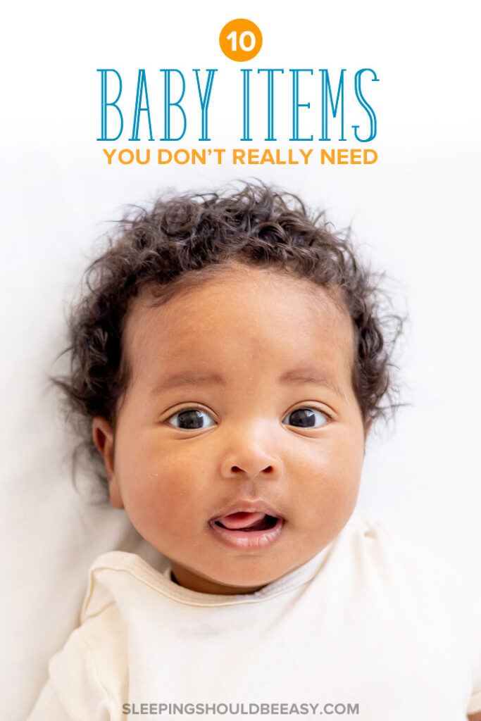 Baby Items You Don't Need