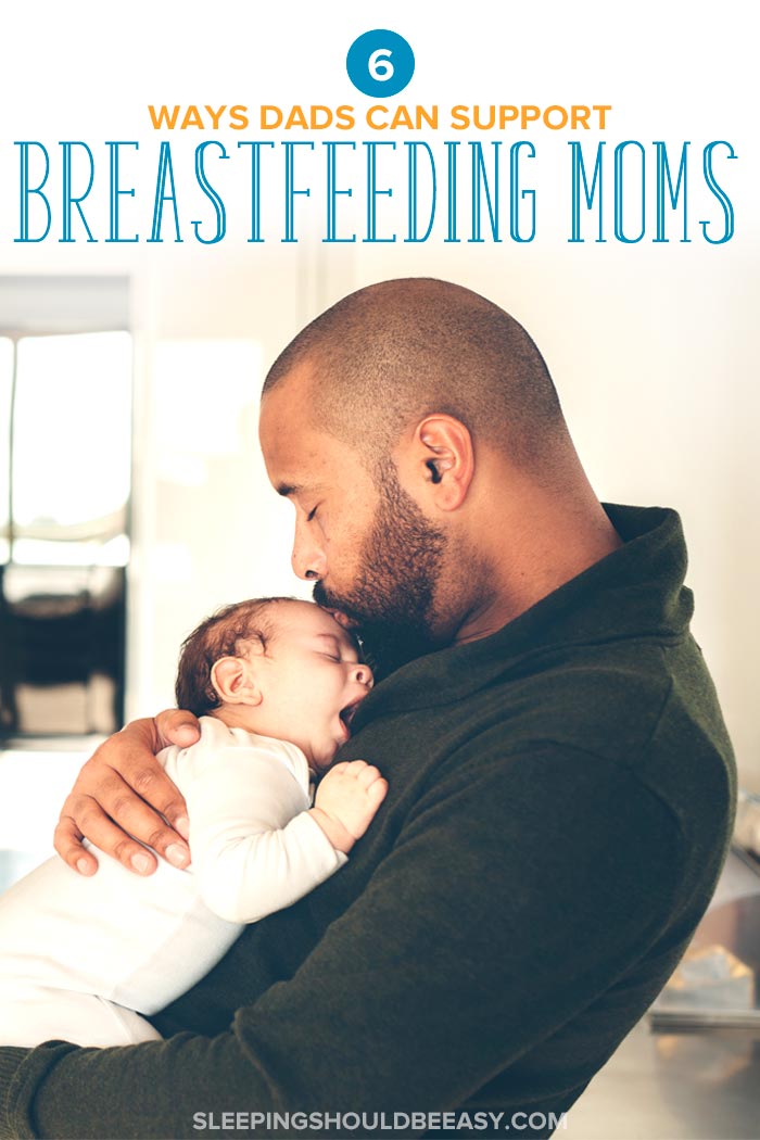 Ways Dads Can Support Breastfeeding Moms