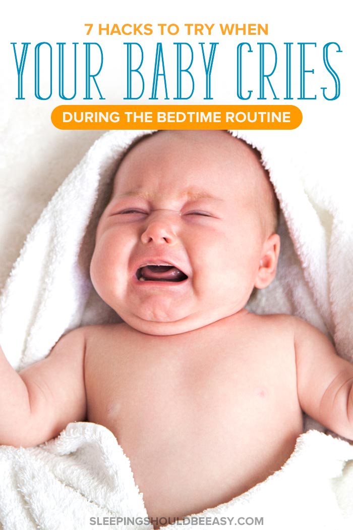When Your Baby Cries During the Bedtime Routine