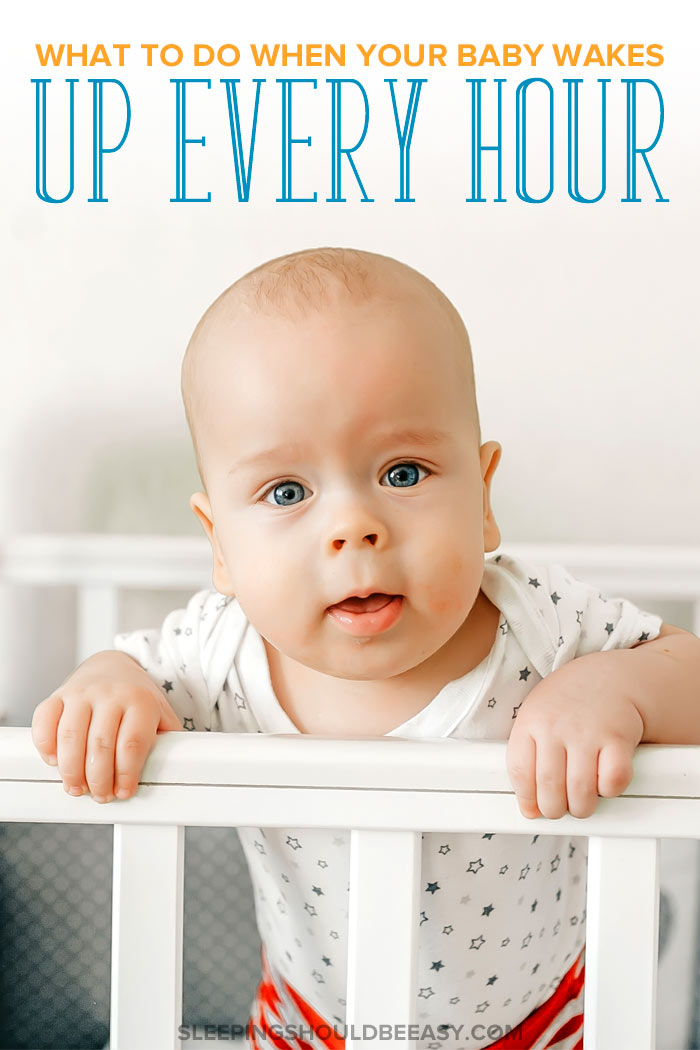 What to Do When Your Baby Wakes Up Every Hour