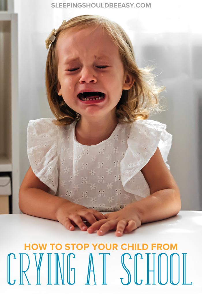 How to Stop Your Child from Crying at School