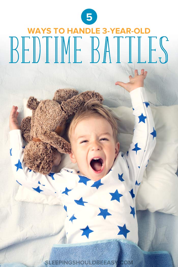 5 Ways to Deal with 3 Year Old Bedtime Battles