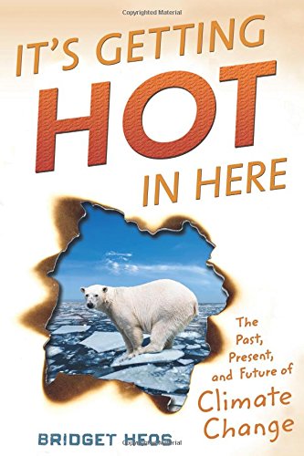 It's Getting Hot in Here by Bridget Heos