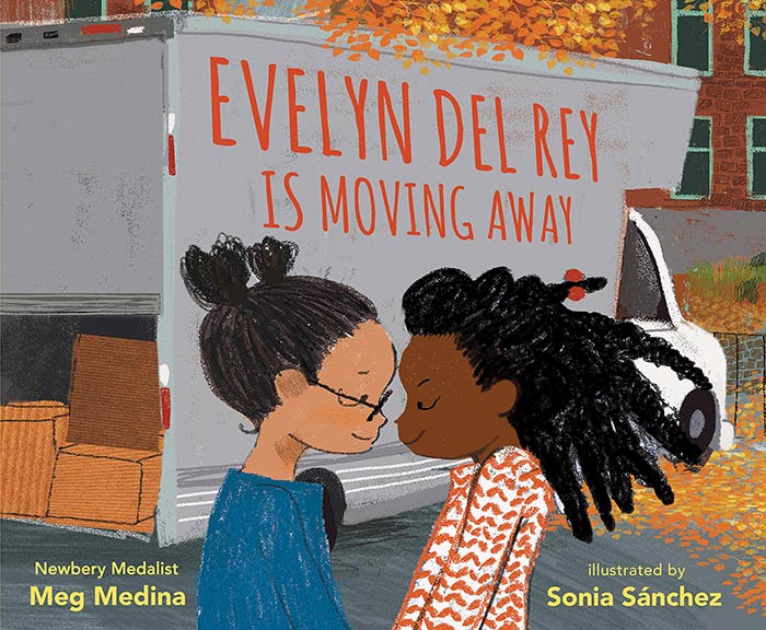 Evelyn Del Rey Is Moving Away by Meg Medina