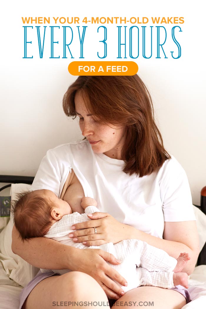 4 Month Old Waking Every 3 Hours to Feed? Here’s What to Do