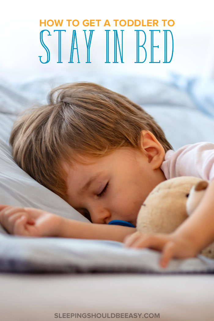 How to Get Your Toddler to Stay in Bed