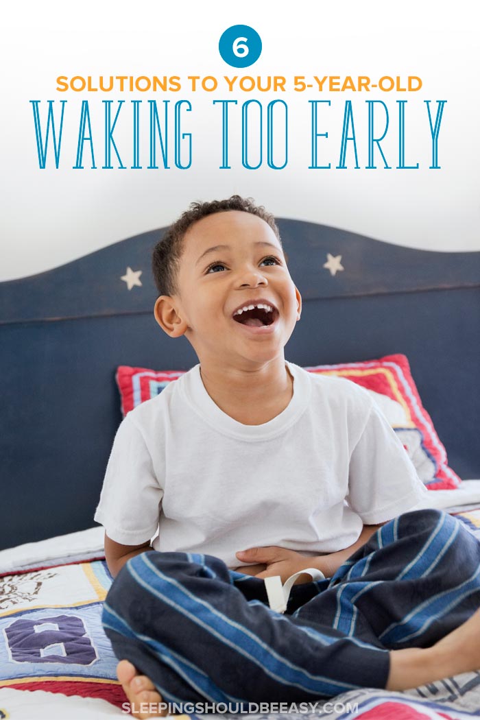 5 Year Old Waking Up Too Early? Here Are 6 Solutions to Try