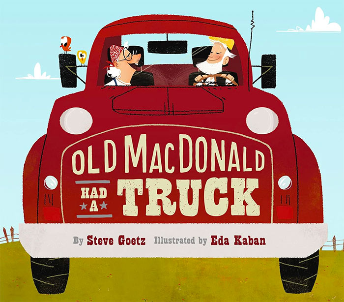 Old MacDonald Had a Truck by Steve Goetz