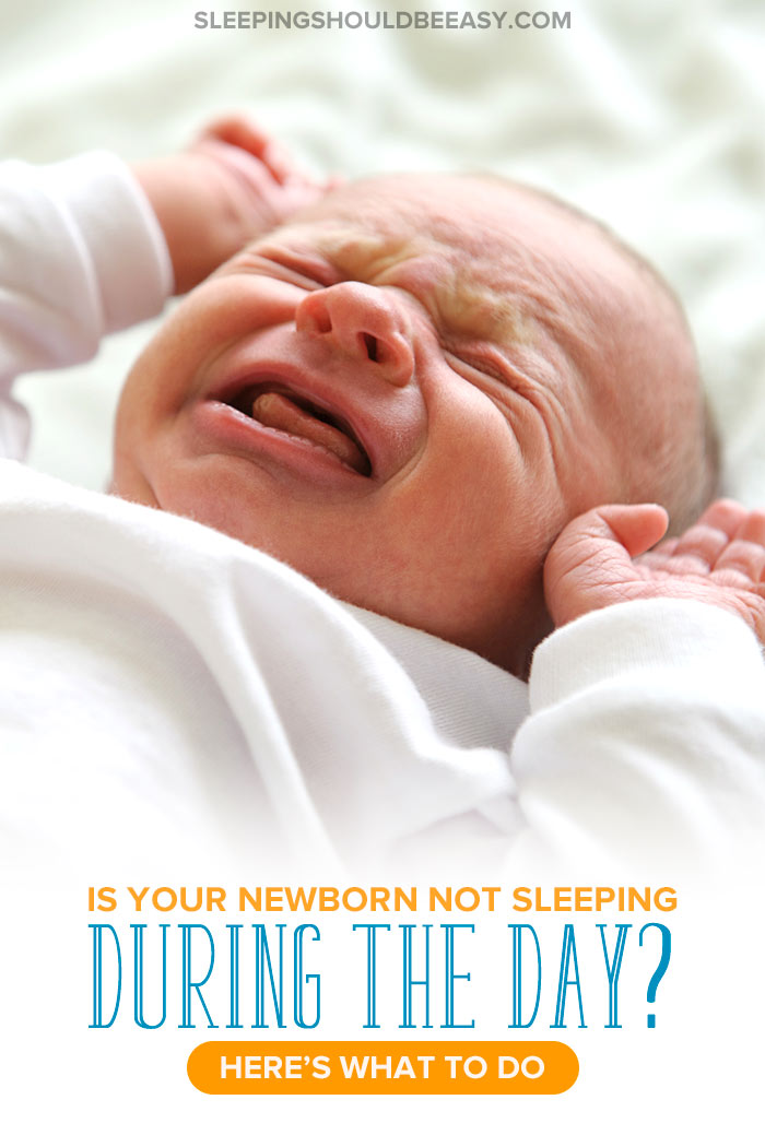 Is Your Newborn Not Sleeping During the Day? Sleeping Should Be Easy